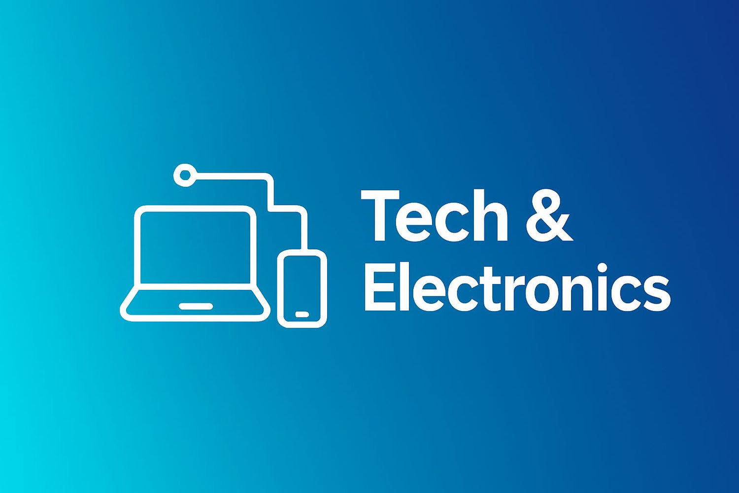 Tech & Electronics